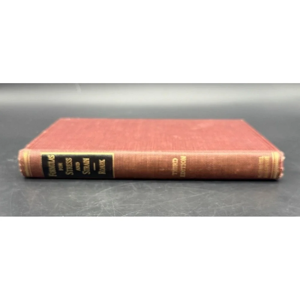 Formulas for Stress and Strain Raymond J Roark 1954 3rd Ed Engineering Hardcover